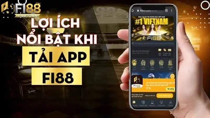 Tải App Fi88 - id Lợi ích đặc biệt dành cho người mới tải app nhà cái Fi88